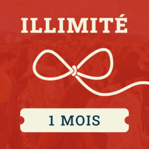 Passe illimitée - 1 mois