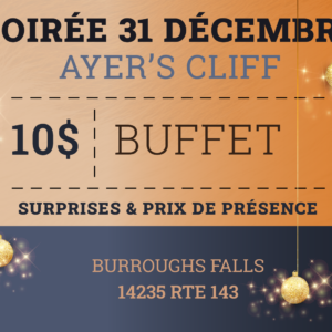 Buffet réveillon pour Ayer's Cliff Burroughs Falls